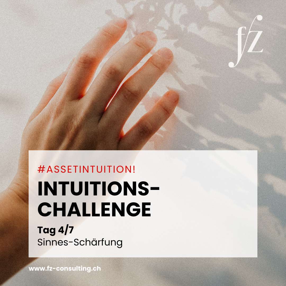 Sinnes-Schärfung – Intuitions-Challenge 4/7