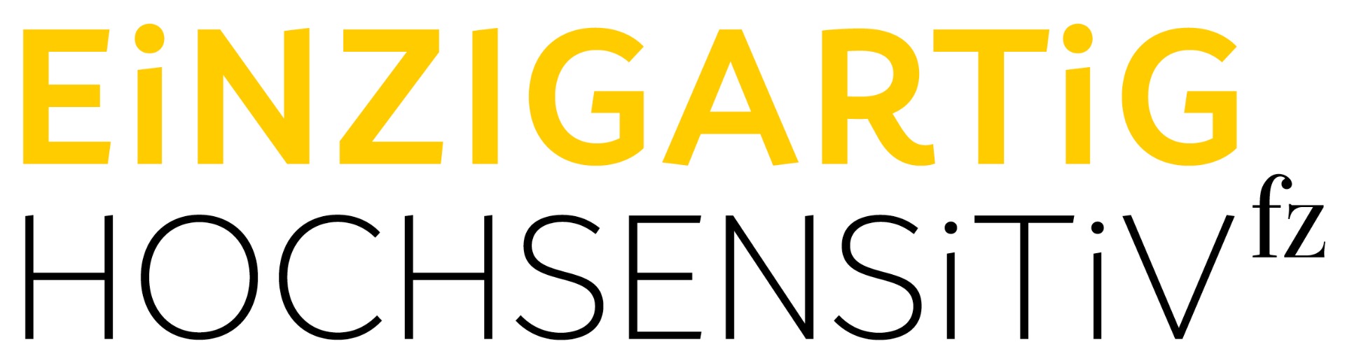 Einzigartig hochsensitiv – meine BeRUFung